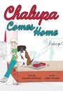 Melanie Basinger: Chalupa Comes Home, Buch