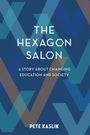 Pete Kaslik: The Hexagon Salon, Buch