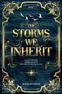 Rachael Leigh: The Storms We Inherit, Buch