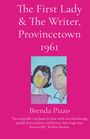 Brenda L. Pizzo: The First Lady & The Writer, Provincetown 1961, Buch