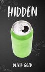 Olivia Gold: Hidden, Buch