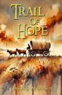 Jason F Anderson: Trail of Hope, Buch