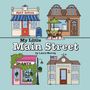 Laura A Murray: My Little Main Street, Buch