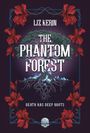 Liz Kerin: The Phantom Forest, Buch