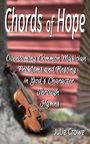 Julie Crowe: Chords of Hope, Buch