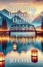 Jo Cote: Something Beyond A Dream, Buch