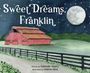 „Sweet Dreams, Franklin“. Illustration eines roten Stalls bei Nacht mit Mond und Sternen, umgeben von Feld und Zaun.