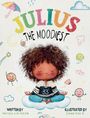 Marissa Lilli: Julius the Moodiest, Buch