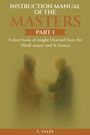 Francisco Valdivieso: Instruction Manual of the Masters, Buch