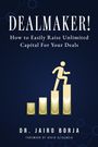 Jairo Borja: Dealmakers!, Buch