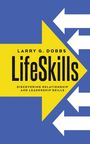 Larry G Dobbs: LifeSkills, Buch