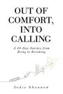 Jodie Shannon: Out of Comfort, Into Calling, Buch