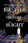 Kristine Castillo Negron: The Fall Before Flight, Buch