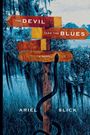 Ariel Slick: The Devil Take the Blues, Buch