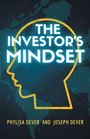 Phylisa Dever: The Investor's Mindset, Buch