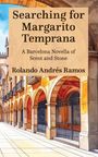 Rolando Andrés Ramos: Searching for Margarito Temprana, Buch