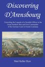 Mari Keller Dyer: Discovering D'Arensbourg, Buch