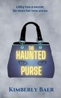 Kimberly Baer: The Haunted Purse, Buch