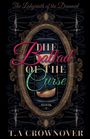 T a Crownover: The Ballad of the Curse, Buch