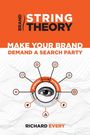 "STRING THEORY" und "MAKE YOUR BRAND DEMAND A SEARCH PARTY" stehen im Mittelpunkt. Ein Auge mit grafischen Symbolen.