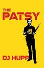 Dj Hupp: The Patsy, Buch