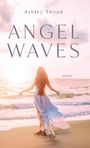 Ashley Tweed: Angel Waves, Buch