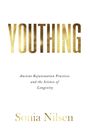 Sonia Nilsen: Youthing, Buch
