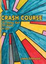 "CRASH COURSE" gefolgt von "101 Stories, Each 101 Words or Less". Buntes, strahlenförmiges abstraktes Muster.