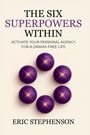 Eric Stephenson: The Six Superpowers Within, Buch