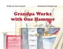 Emily Hatesohl: Grandpa Works with One Hammer, Buch