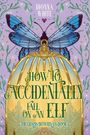 Dionna White: How to Accidentally Fall on an Elf, Buch