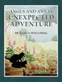 Nancy Spaulding: Angus and Anna's Unexpected Adventure, Buch