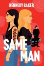 Kennedy Baker: The Same Man, Buch