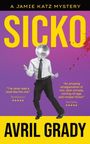 Avril Grady: Sicko, Buch
