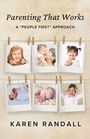 Karen Randall: Parenting That Works, Buch