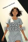 Madyson Ann Evans: Lost Freedom, Buch