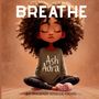 Phoenix Giselle Hicks: Breathe, Buch