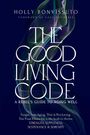 Holly Bonvissuto: The Good Living Code, Buch