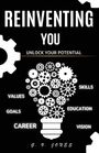 "REINVENTING YOU, UNLOCK YOUR POTENTIAL" über Glühbirne aus Zahnrädern und Wörter: VALUES, SKILLS, GOALS, EDUCATION, CAREER, VISION.