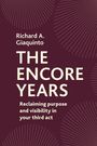 „Richard A. Giaquinto. THE ENCORE YEARS. Reclaiming purpose and visibility in your third act.“ Dunkelrote Grafik mit Linien.