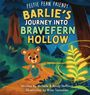 "Feltie Fern Friends: Barlie's Journey Into Bravefern Hollow" zeigt einen niedlichen Bären auf einem Waldpfad bei Nacht.