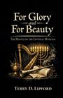 Terry D Lipford: For Glory and For Beauty, Buch