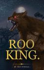 Ramon Iizahkiel Synigal: Roo King, Buch