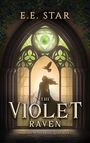 E. E. Star: The Violet Raven, Buch