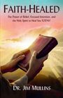 Jim Mullins: Faith-Healed, Buch
