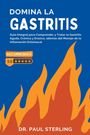 Paul Sterling: Domina la Gastritis, Buch