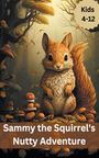 James Mwangi: Sammy the Squirrel's Nutty Adventure, Buch