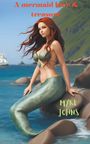 Myke Johns: A Mermaid Love & Treasure, Buch