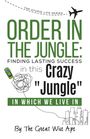 Great Wise Ape: Order In The Jungle, Buch