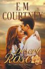 E. M. Courtney: Desert Rose, Buch